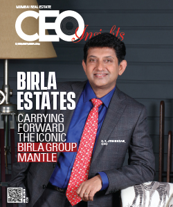 Birla Estates: Carrying forward the Iconic Birla Group Mantle